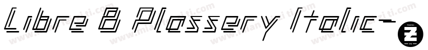 Libre B Plassery Italic字体转换